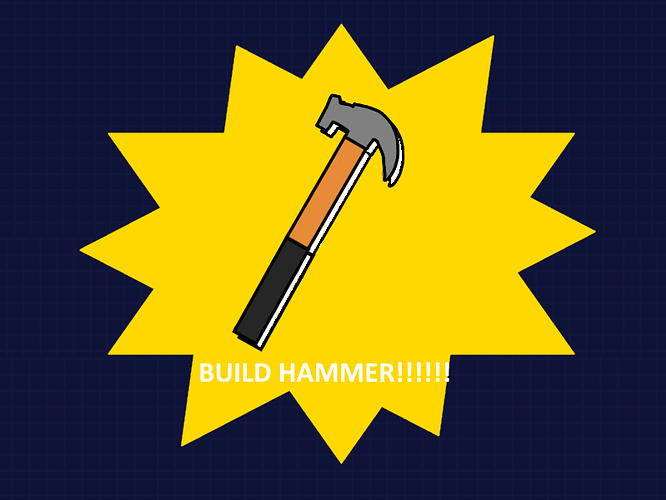 BUILD HAMMER